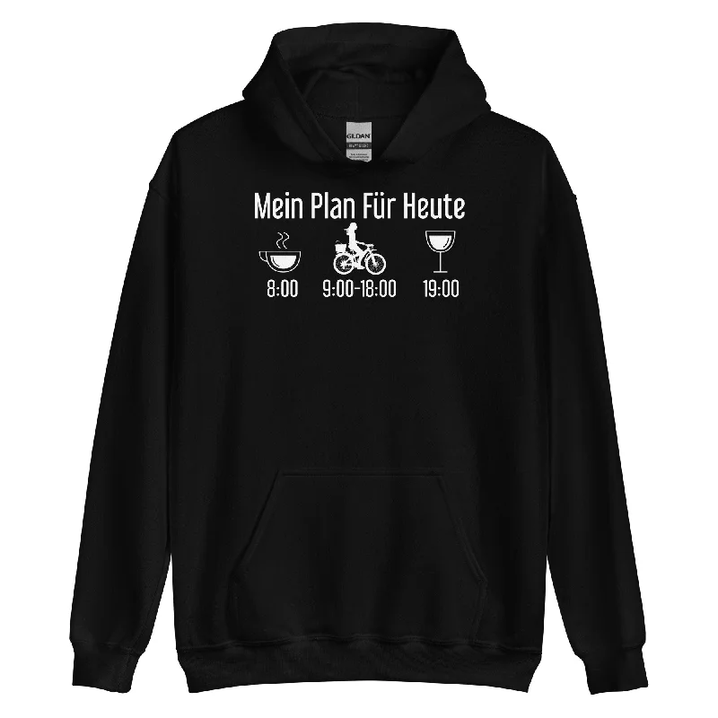 Mein Plan Für Heute 2 - Unisex Hoodie