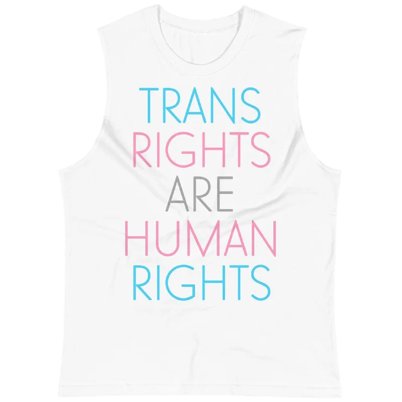 Trans Rights Are Human Rights -- Unisex Tanktop