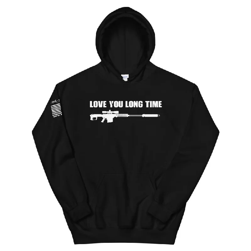 Love You Long Time - Unisex Hoodie