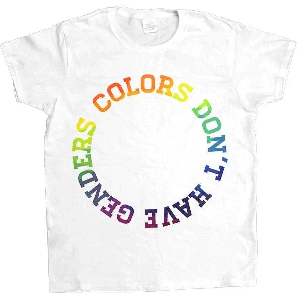 Colors Don't Have Genders -- Women's T-Shirt