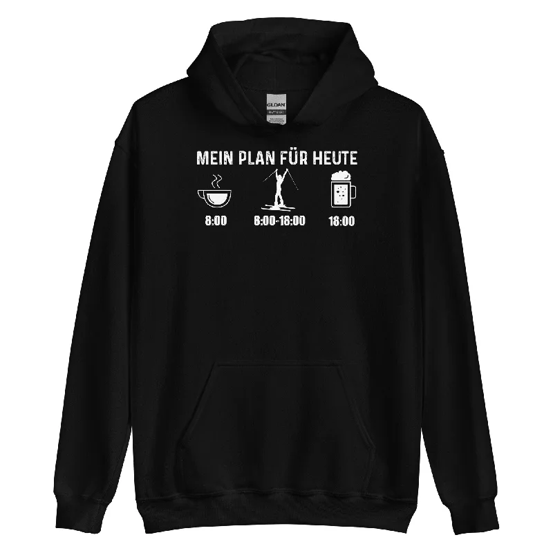 Mein Plan Für Heute 1 - Unisex Hoodie