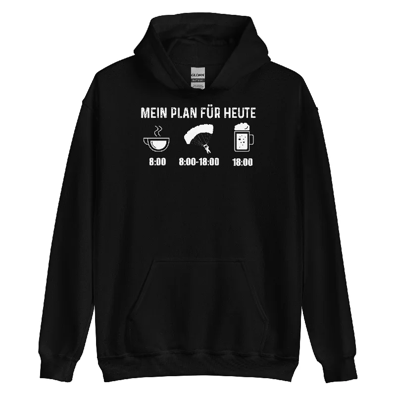 Mein Plan Für Heute 1 - Unisex Hoodie